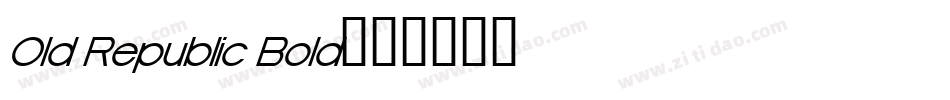 Old Republic Bold字体转换
